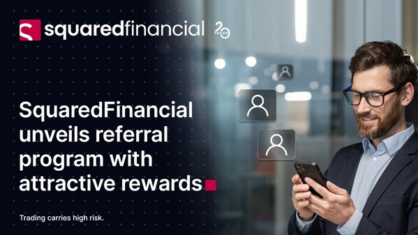 SquaredFinancial推出推荐计划